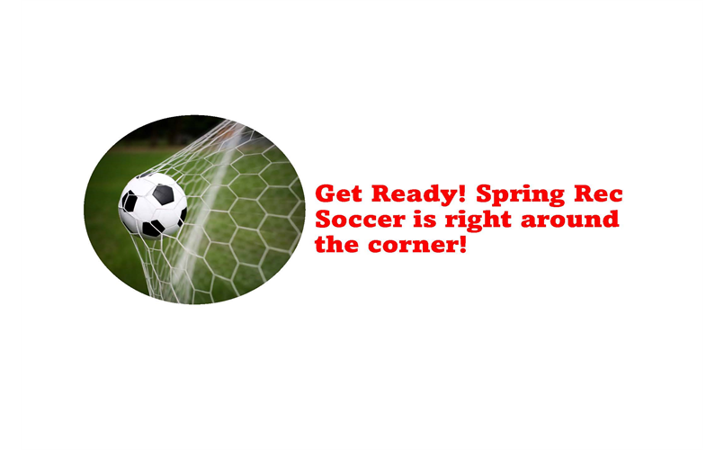 Rec Practices Begin the Week of March 20th!